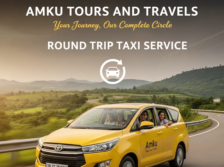 Round Trip Taxi Service in Delhi - Safe & Comfortable Return Travel