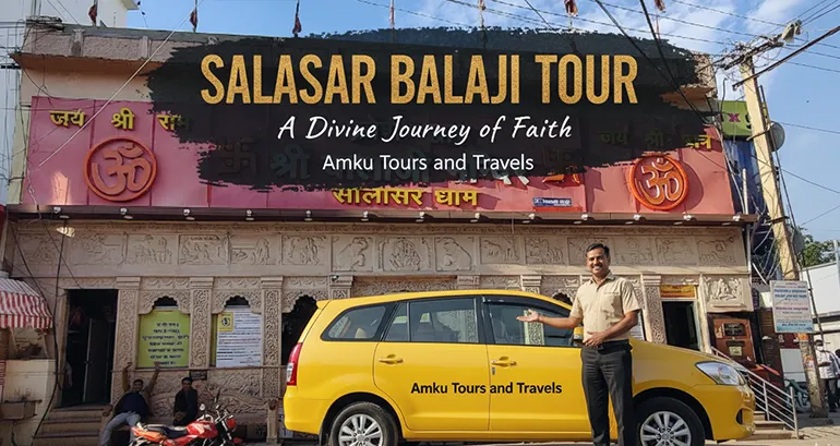 Salasar Balaji Tour from Delhi - Safe & Comfortable Travel